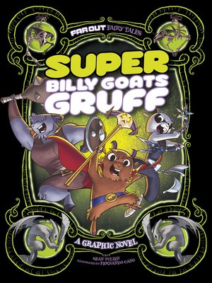 cover image of Super Billy Goats Gruff: A Graphic Novel
